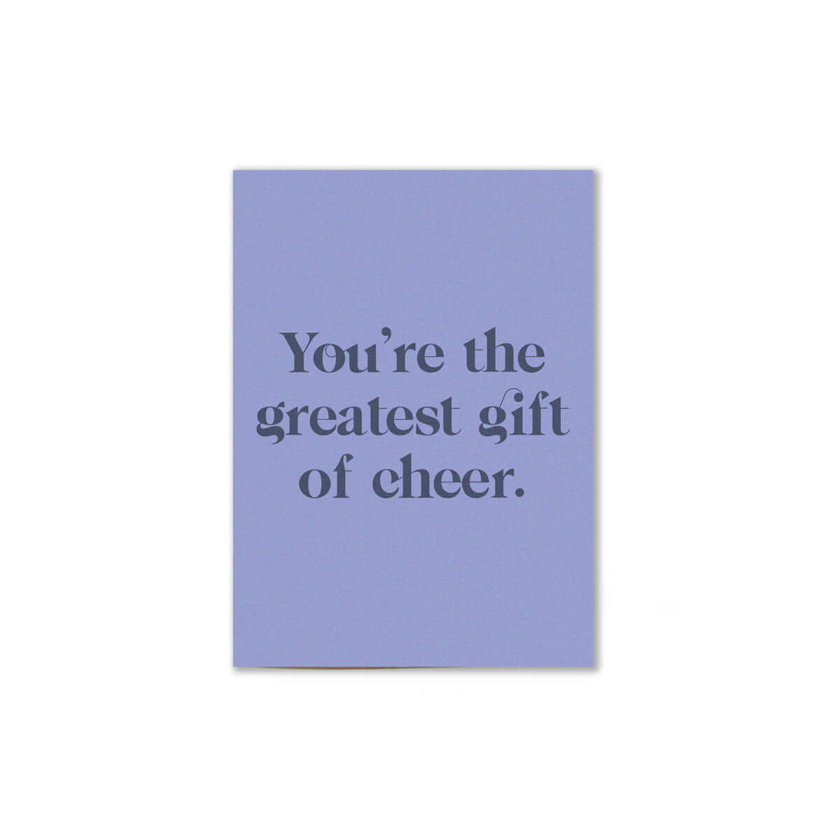 blue gift of cheer gratitude card that reads "you're the greatest gift of cheer"