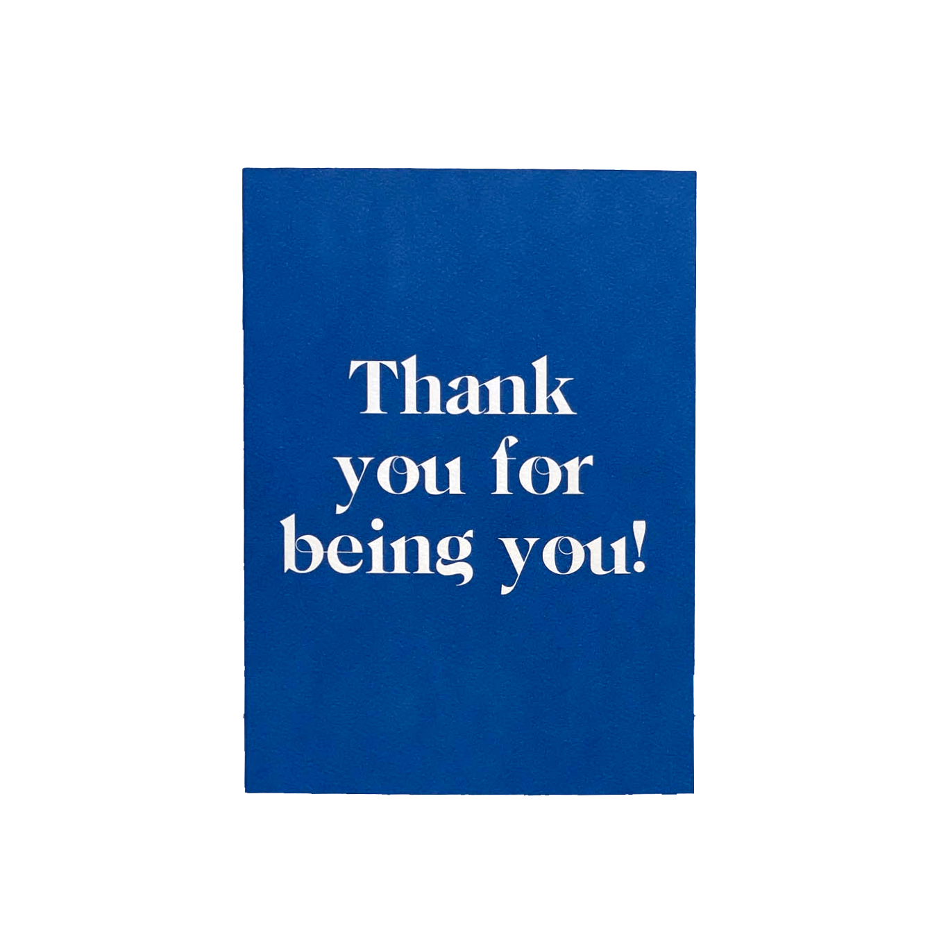 Blue "Thank you for being you card" that reads "Thank you for being you!" on the cover in white bold text